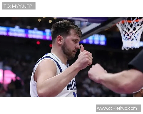 东契奇赞詹姆斯复出表现出色期待他在赛场上的精彩回归